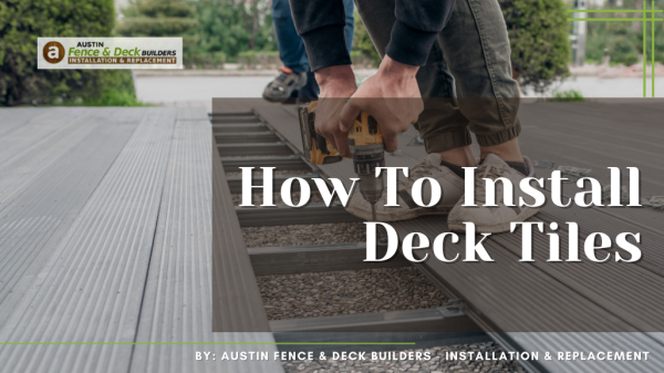 How To Install Deck Tiles