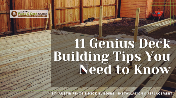 11 Genius Deck Building Tips You Need to Know