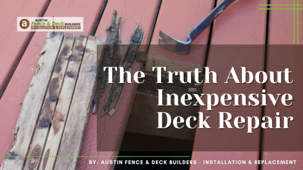 The Truth About Inexpensive Deck Repair